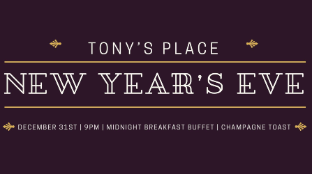 event flyer for new year eve event at Tony's Place
